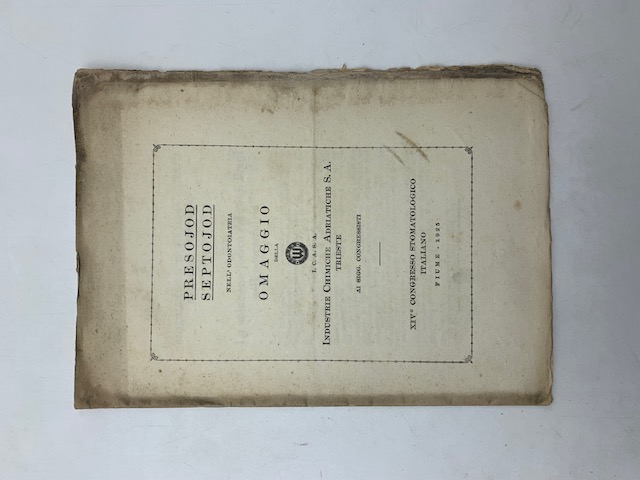 La soluzione jodica del prof. Pregl nell'odontoiatria. Omaggio della I.C.A.S.A. Industrie Chimiche Adriatiche S.A. Trieste
